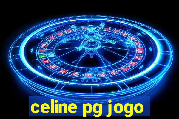 celine pg jogo